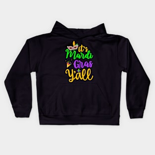 Its Mardi Gras Yall T Mardi Gras Party Mask Costume Kids Hoodie